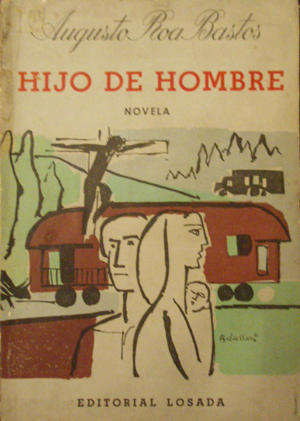 augusto-roa-bastos-hijo-de-hombre